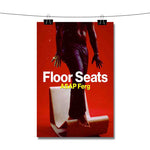 A AP Ferg Floor Seats Poster Wall Decor