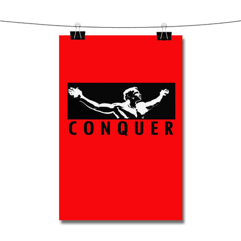 Arnold Schwarzenegger Conquer Poster Wall Decor