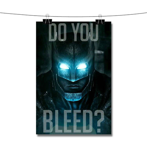 Batman vs Superman Do You Bleed Poster Wall Decor