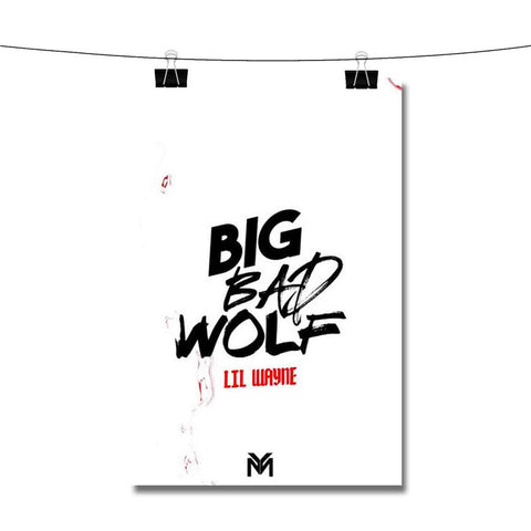Big Bad Wolf Lil Wayne Poster Wall Decor