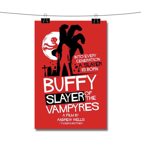 Buffy Slayer of the Vampyres Poster Wall Decor