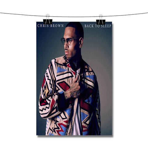 Chris Brown Feat Usher And Zayn Back To Sleep Poster Wall Decor