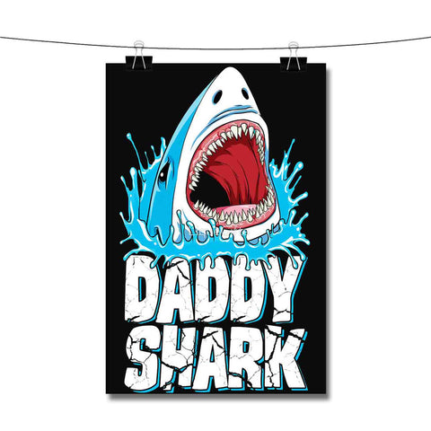 Daddy Shark Poster Wall Decor