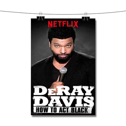 Deray Davis Poster Wall Decor
