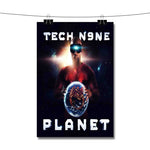 Don t Nobody Want None Tech N9ne Poster Wall Decor