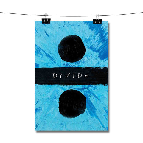 Ed Sheeran Divide Poster Wall Decor