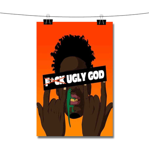 F ck Ugly God Poster Wall Decor