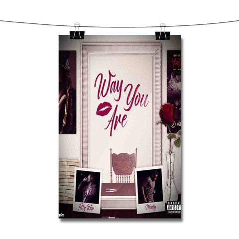 Fetty Wap feat Monty Way You Are Poster Wall Decor