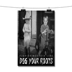 Florida Georgia Line Dig Your Roots Poster Wall Decor