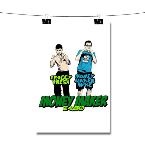 Froggy Fresh Money Maker Mike Poster Wall Decor