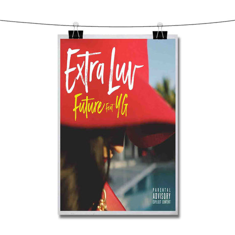 Future Feat YG Extra Luv Poster Wall Decor