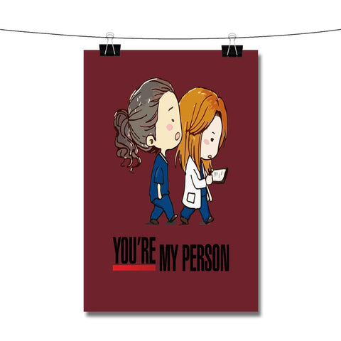 Grey s Anatomy You re My Person Poster Wall Decor