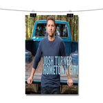 Josh Turner Hometown Girl Poster Wall Decor
