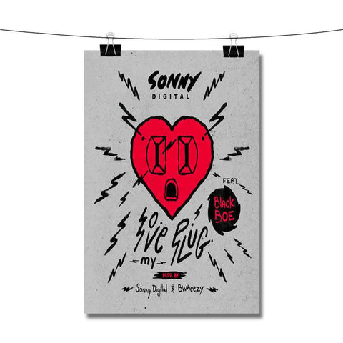 Love My Plug Sonny Digital Feat Black Boe Poster Wall Decor