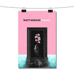 Matt Maeson Cringe Poster Wall Decor