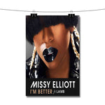 Missy Elliott I m Better feat Lamb Poster Wall Decor