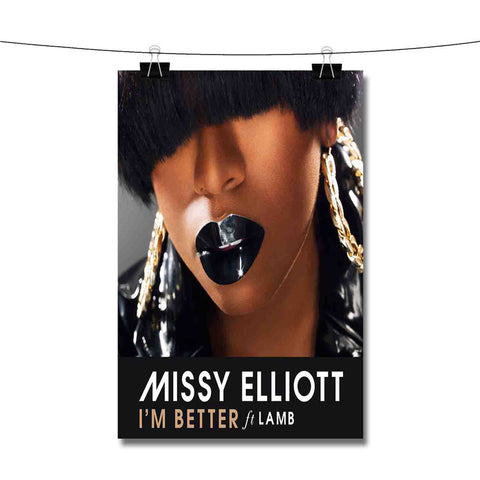 Missy Elliott I m Better feat Lamb Poster Wall Decor