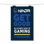 Ninja Get Good My Ultimate Guide to Gaming Poster Wall Decor