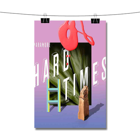 Paramore Hard Times Poster Wall Decor