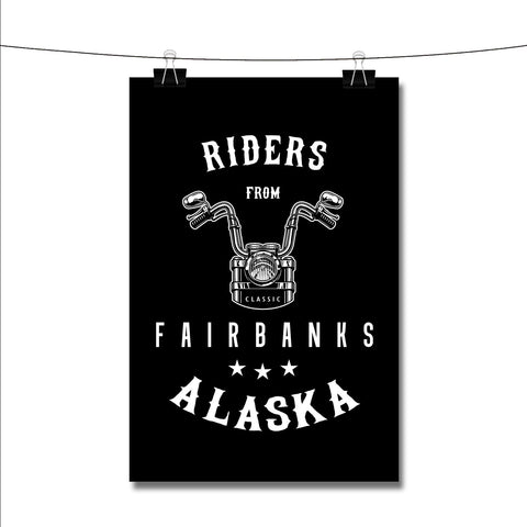 Riders from Fairbanks Alaska Poster Wall Decor