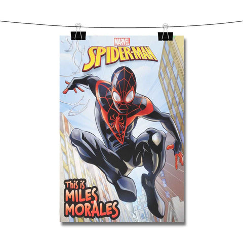 Spider Man This Is Miles Morales Poster Wall Decor