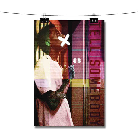 Tell Somebody Kid Ink Poster Wall Decor