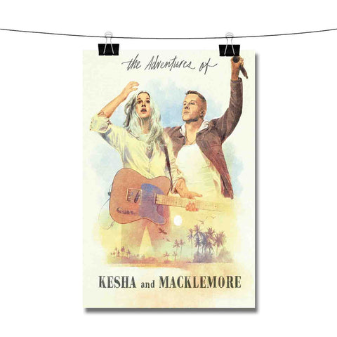 The Adventures of Kesha and Macklemore Poster Wall Decor