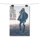 The Last of Us American Daughters Poster Wall Decor