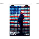 The Loudest Voice Poster Wall Decor