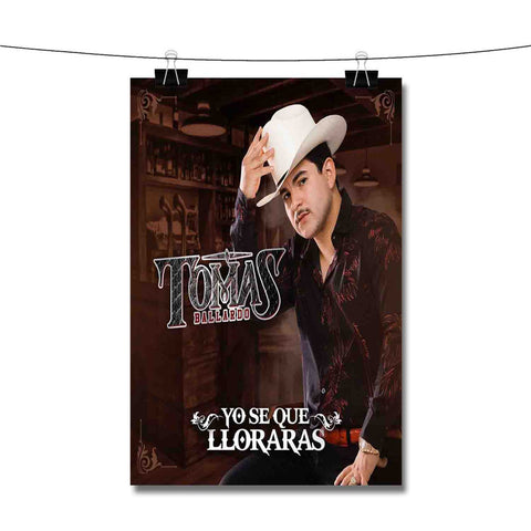Tomas Ballardo Yo Se Que Lloraras Poster Wall Decor