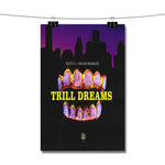 Trill Dreams YGTUT Feat Isaiah Rashad Poster Wall Decor