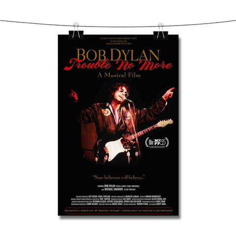 Trouble NO More Bob Dylan Poster Wall Decor