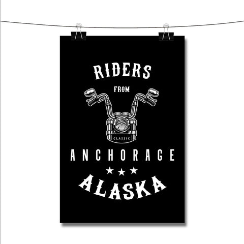 Riders from Anchorage Alaska Poster Wall Decor