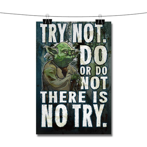 Yoda Do or Do Not Poster Wall Decor