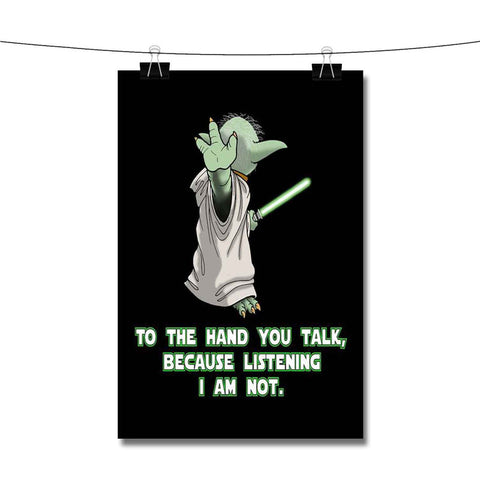 Yoda Star Wars Talk To My Hand Poster Wall Decor