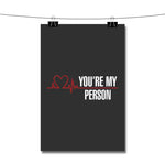 You re My Person Greys Anatomy Poster Wall Decor