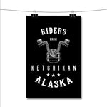 Riders from Ketchikan Alaska Poster Wall Decor